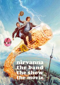  فیلم نیروانا گروه نمایش فیلم Nirvanna the Band the Show the Movie 2025 با زیرنویس فارسی