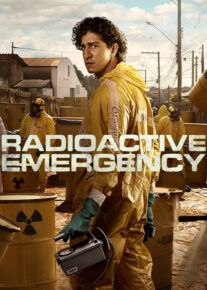  سریال فوریت رادیواکتیوی 2026 Radioactive Emergency فصل اول