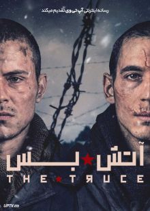 فیلم آتش بس The Truce 2025 با دوبله فارسی