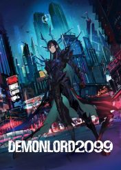 انیمه ارباب شیاطین 2099 2026 Demon Lord 2099 فصل اول