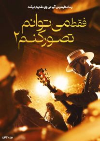 فیلم فقط می توانم تصور کنم ۲ I Can Only Imagine 2 2026 با دوبله فارسی