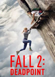 فیلم سقوط ۲ Fall 2 Deadpoint 2026 با دوبله فارسی