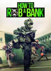 فیلم چطوری میشه یه بانک زد 2026 How to Rob a Bank زیرنویس فارسی