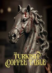 فیلم میز قهوه خوری ترکی The Turkish Coffee Table 2025 با دوبله فارسی