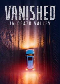 فیلم گمشده در دره مرگ Vanished in Death Valley 2025 با زیرنویس فارسی